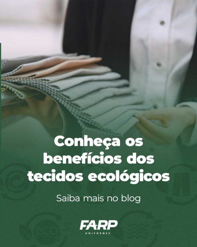 post_12-tecidos-ecologicos-FARP Conheça os benefícios dos tecidos ecológicos