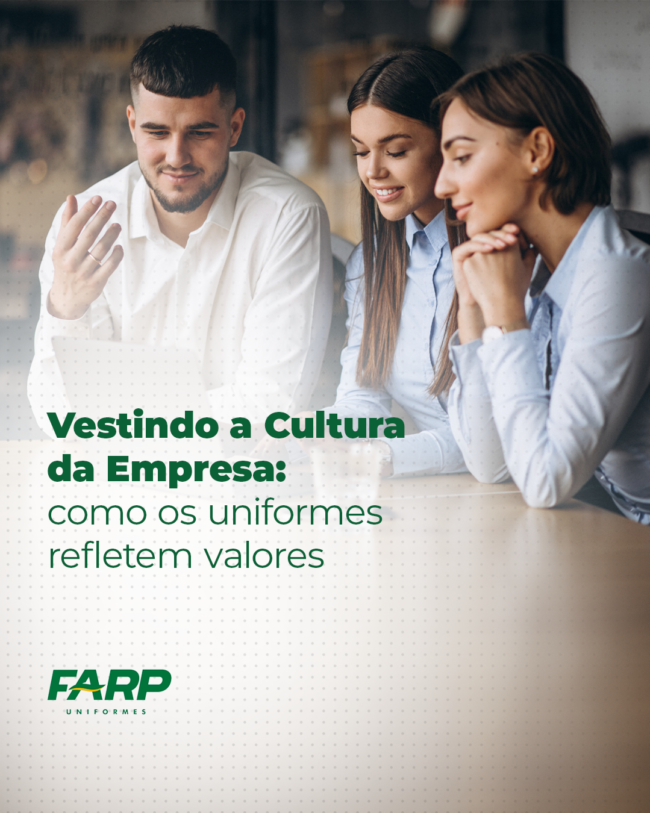 Como os uniformes corporativos refletem valores Como os uniformes corporativos refletem valores